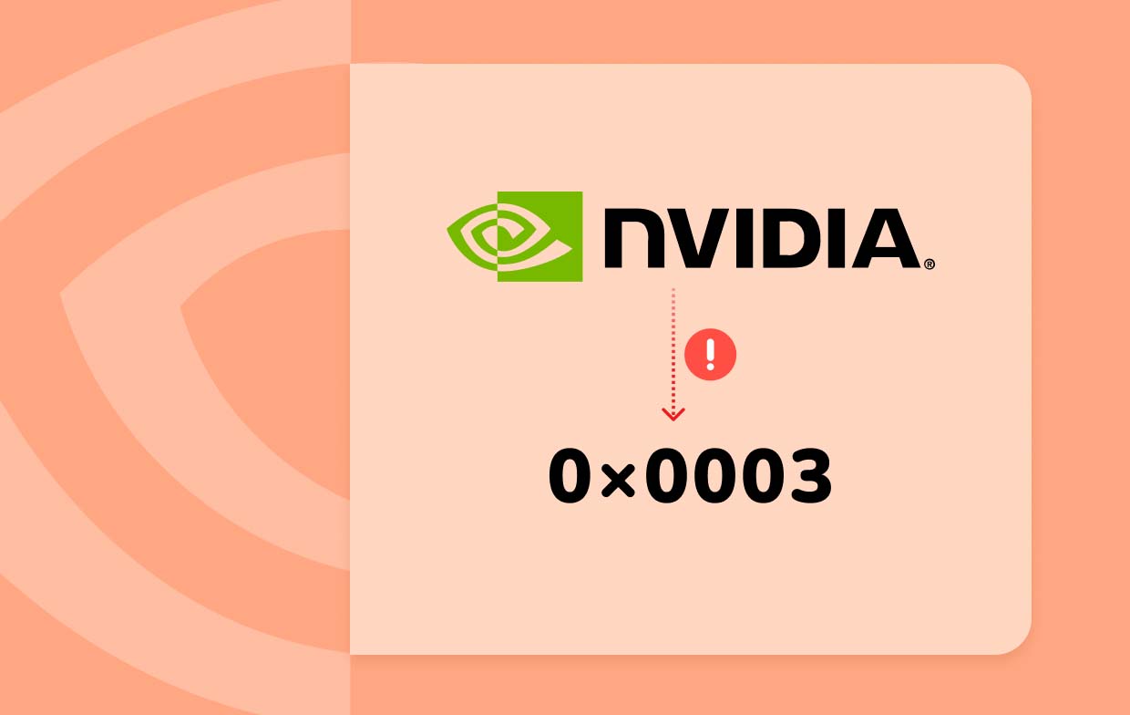 Código de error de experiencia GeForce 0x0003