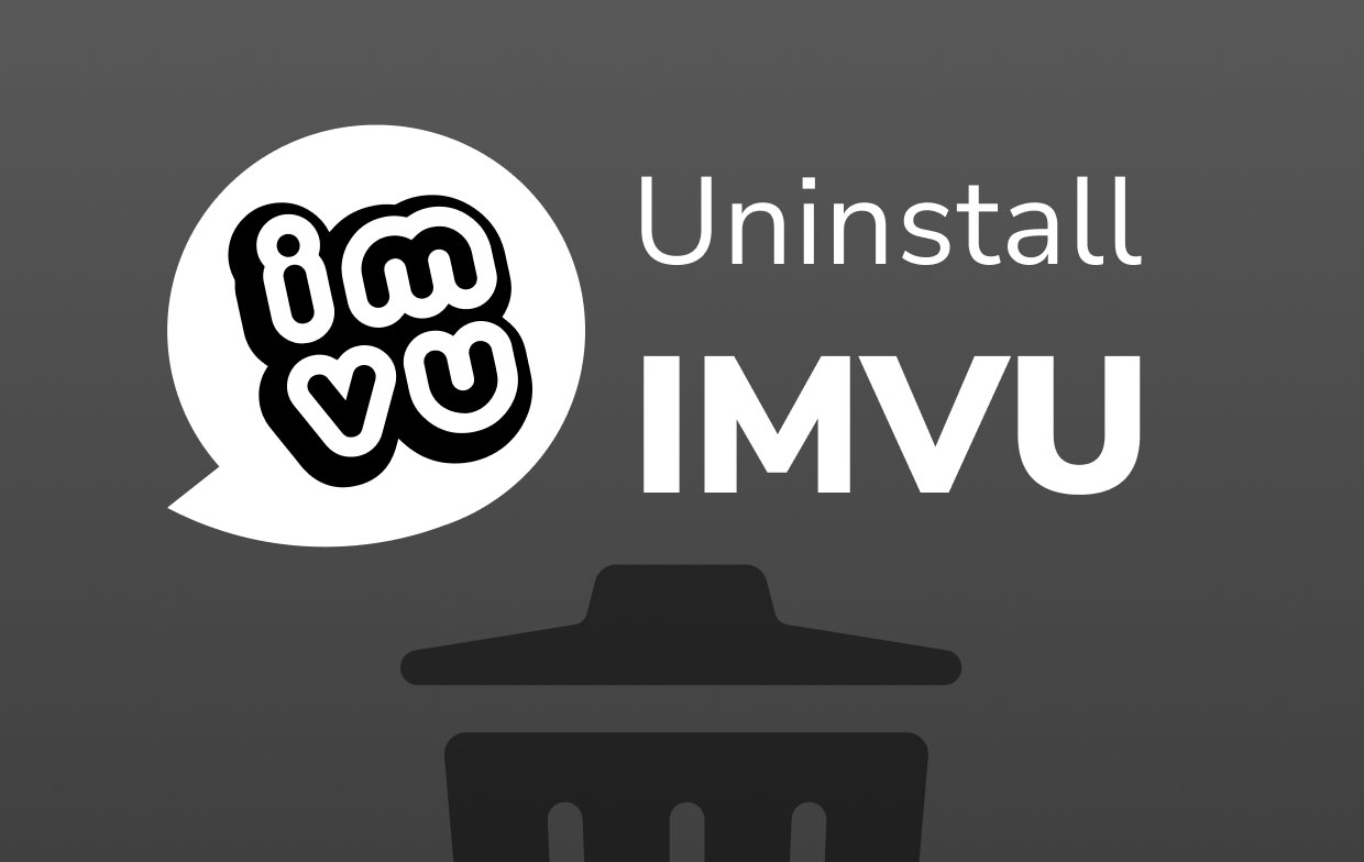 Cómo desinstalar IMVU en Mac