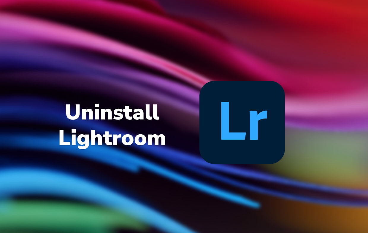 Cómo desinstalar Lightroom en Mac