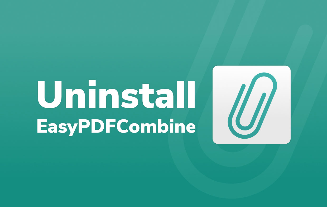 Desinstalar EasyPDFCombine en Mac