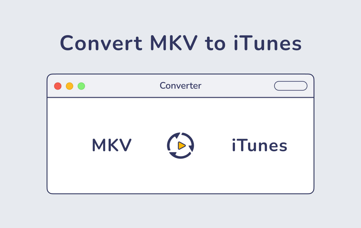 Cómo convertir MKV a iTunes